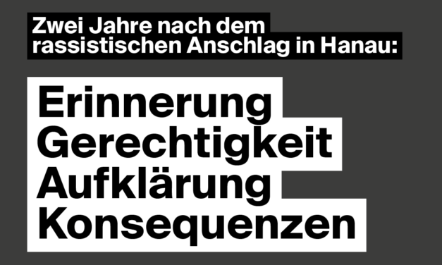 Zwei Jahre nach dem rassistischen Anschlag in Hanau