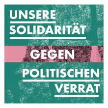 Solidarität mit den vom Verrat betroffenen Antifas