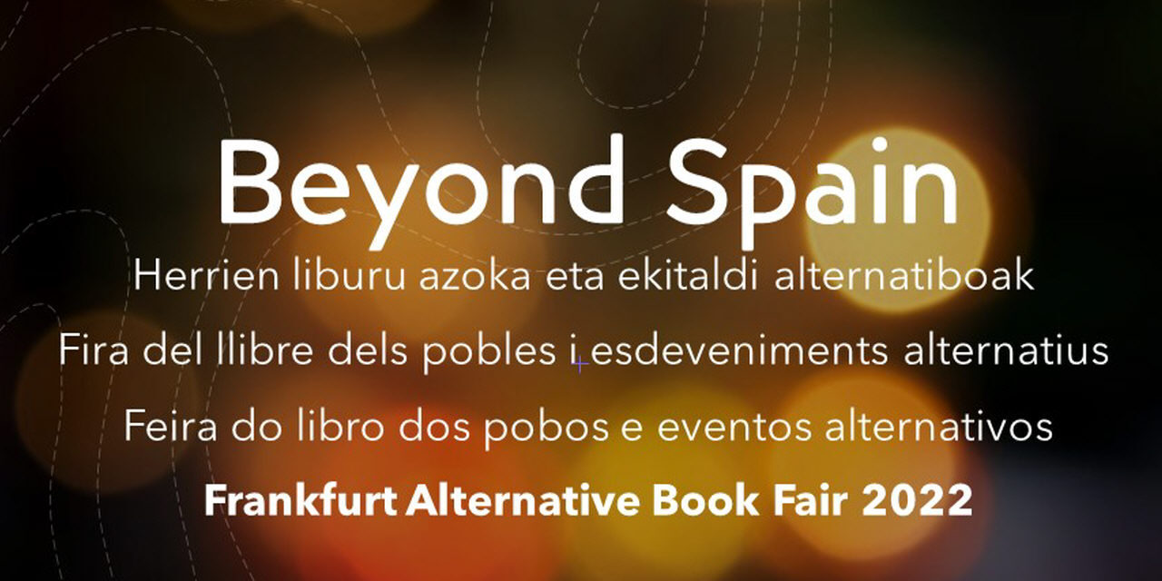 Beyond Spain – Frankfurt Alternative Book Fair 2022