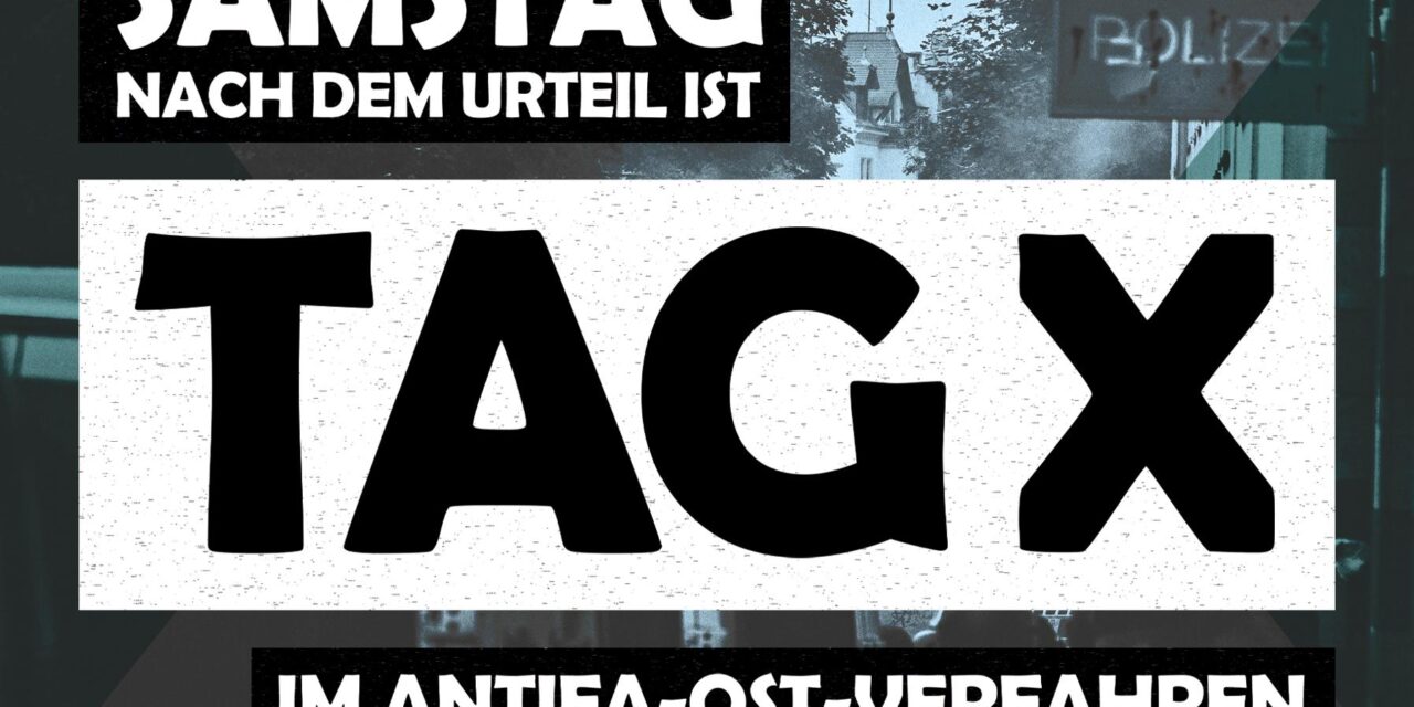 Tag X-Demo Leipzig Aufruf Teil II