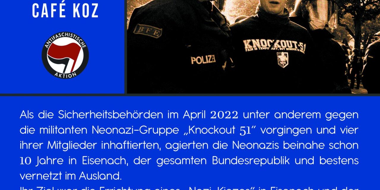 Vortrag: Kampfsport & „Nazi-Kiez“ – Entstehung & Entwicklung der Neonazi Gruppe „Knockout 51“ in Eisenach