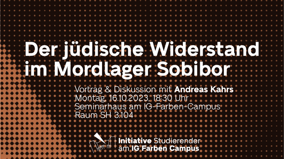 Der jüdische Widerstand im Mordlager Sobibor