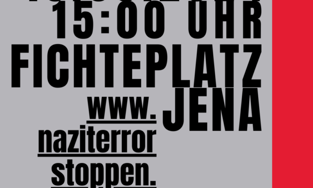 [Jena] Demo: Geschichte ernst nehmen – Naziterror stoppen
