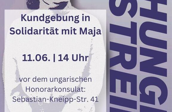 Kundgebung: Maja im Hungerstreik [11.6. FFM]