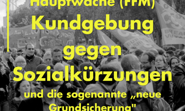 Kundgebung gegen Sozialkürzungen und die sogenannte „neue Grundsicherung“